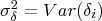 \sigma_{\delta}^2 = Var(\delta_i)