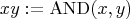 xy:=\mbox{AND}(x,y)