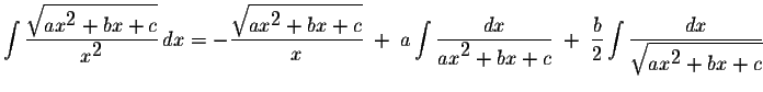 $\displaystyle \int\displaystyle \frac{\displaystyle \sqrt{ax^{\displaystyle2}+b...
...tyle \int\displaystyle \frac{dx}{\displaystyle \sqrt{ax^{\displaystyle2}+bx+c}}$