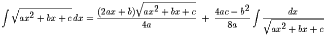 $\displaystyle \int\displaystyle \sqrt{ax^{\displaystyle2}+bx+c}\,dx=\displaysty...
...tyle \int\displaystyle \frac{dx}{\displaystyle \sqrt{ax^{\displaystyle2}+bx+c}}$