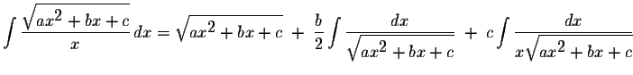 $\displaystyle \int\displaystyle \frac{\displaystyle \sqrt{ax^{\displaystyle2}+b...
...yle \int\displaystyle \frac{dx}{x\displaystyle \sqrt{ax^{\displaystyle2}+bx+c}}$